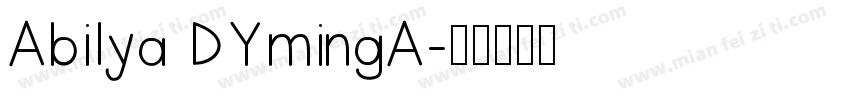 Abilya DYmingA字体转换